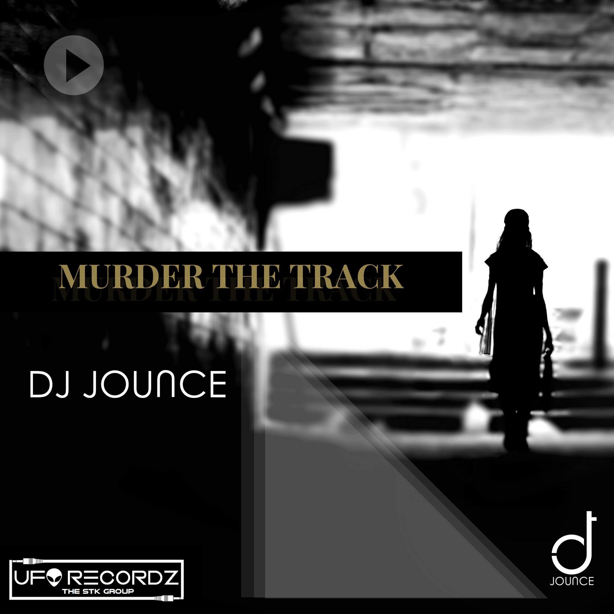 DJ JOUNCE MURDERED THIS TRACK – GRAB IT!