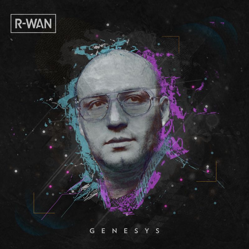R-WAN DELIVERS GENRE SPANNING DEBUT ALBUM GENESYS FEATURING A STAR-STUDDED CLUSTER OF ARTISTS